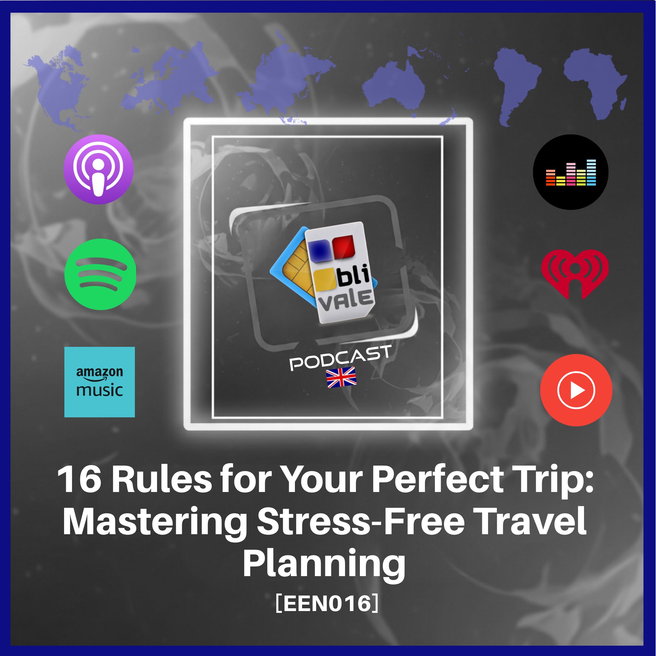 blivale_video_podcast_een016_16 Rules for Your Perfect Trip Mastering Stress-Free Travel Planning Connected Without Borders: The Ultimate Guide to Digital Travel - Results from #30